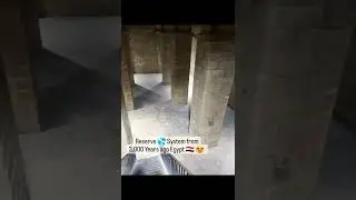 Reserve Water 💦 System from 3,000 Years ago Egypt 🇪🇬 😍 #Water #TravelVlog