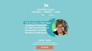 Tearsheet Talks: Lena Vann, Head of RESL Product & Risk Management, TD Bank
