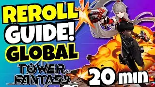 Tower of Fantasy - GLOBAL REROLL GUIDE!!!