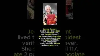 122 years of life: The incredible Jeanne Calment story