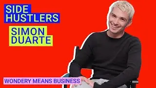 Side Hustlers: Simon Duarte | Wondery Means Business