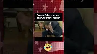 Trump-Zelensky meet in an alternate reality, how it should have ended  #funny #trumpzelenskymeeting