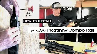 ARCA-Picatinny Combo Rail *How-to Install