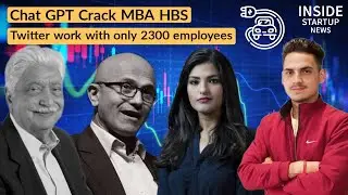 Wipro fire 800 employees, Chat GPT Crack MBA Exam, Ashni Biyani, FAME,100X., VC, Inside Startup News