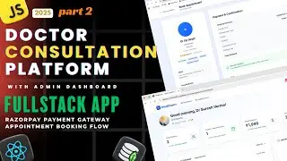 Fullstack Doctor Consultation Platform Part 2 | MERN App | Razorpay Payment & ZEGOCLOUD