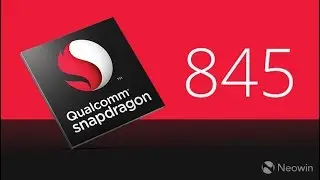 Snapdragon 845 GeekBench 4 - Antutu : What You Need To Know! | Android Speaks