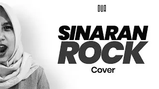 Sinaran (Sheila Majid) Rock Cover By Dua ft Lupita