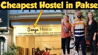 Cheap Stay Options in Pakse,Laos| My hostel In Pakse| How to Book hostel In Laos