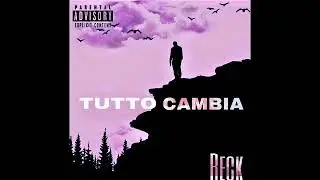 RECK - TUTTO CAMBIA
