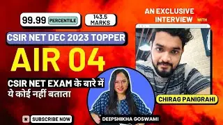🔥🔥CSIR NET JRF AIR  04 Chirag Panigrahi || Exclusive Interview || A must watch