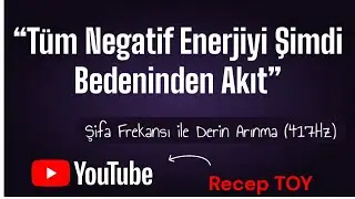 NEGATİF ENERJİYİ D&Ouml;N&Uuml;ŞT&Uuml;R | 417 HZ TELİFLİ &Ouml;ZG&Uuml;N M&Uuml;ZİKLE 15 DAKİKALIK ŞİFA 🔻