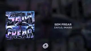 ZAYLO, IMARO - SEM FREAR