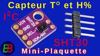 EB_#580 Mini-Plaquette - Capteur de Température et Humidité SHT30