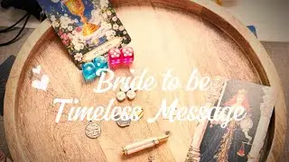 Bride to be 👰&zwj;♀️(Judy) charm/tarot Timeless Wedding reading. 🎯