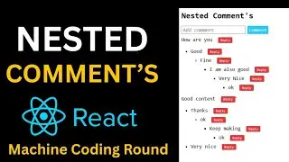 React JS Nested Comments | React JS Interview Question | Machine Coding Round #reactjs #javascript