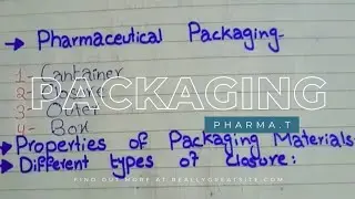 pharmaceuticals packaging|| Types of Packaging|| components of Packaging