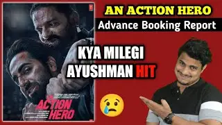 An Action Hero Advance Booking Report || An Action Hero Budget Screen Count