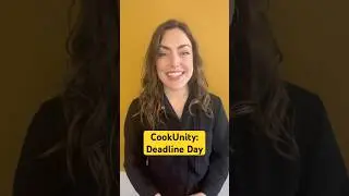 CookUnity | 4. Understanding CookUnity Deadline Day Is REALLY Important