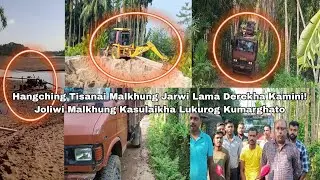 Hangching Tisanai Malkhung Jarwi Lama Derekha Kamini! Joliwi Malkhung Kasulaikha Lukurog Kumarghato