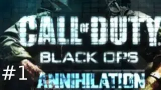 Call of Duty Black Ops Annihilation Map Pack Gameplay w/ Sly Sp00n and Nova Part 1: Drive-In