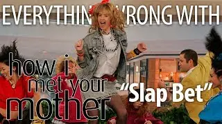 Everything Wrong With How I Met Your Mother 