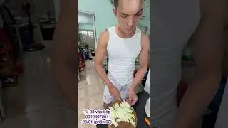 T&uacute; 98 v&agrave;o bếp 26/01 phần 02