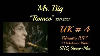Romeo - Mr. Big (UK # 4 - 1977) SHQ Stereo Audio
