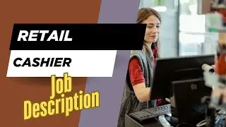 Job description of Retail Cashier - Role, Responsibilities & Skills