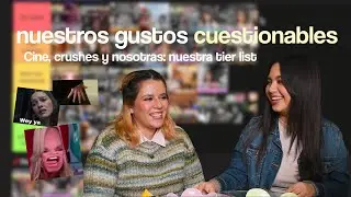 tier list: hombres cuestionables, películas y más | mini episodio especial