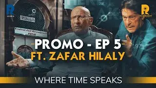 Imran Khan&rsquo;s &lsquo;Absolutely Not&rsquo; | EP 05 Promo | Where Time Speaks