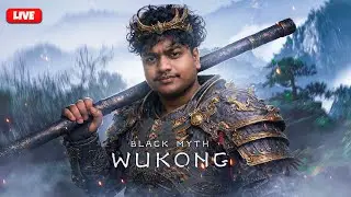🔴 LIVE | Black Myth Wukong Chapter 6 | Final Chapter Gameplay | Hindi