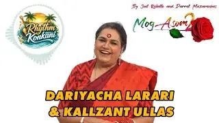 Dariyacha Larari & Kallzant Ullas - Konkani Song | Mog Asom 2 | Darrel, Joel, Usha Uthup Full Song