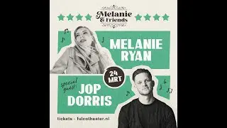 In case you didn't know...| Melanie & Friends show |Jop Dorris| 24 maart 2024