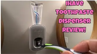 iHave Toothpaste Dispenser REVIEW!