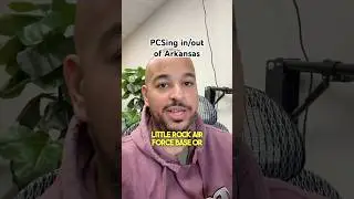 Military PCSing in or out of Arkansas