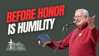 Before Honor is Humility