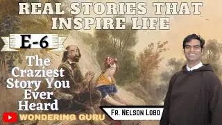 St. Alex / The Craziest Story You Have Ever Heard (E-6) by Fr. Nelson Lobo OFM Cap
