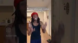 When your slow cousin comes over part 2😭😂 #funny