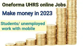 Oneforma Make Money Online | Oneforma uhrs | How to make money online in 2023