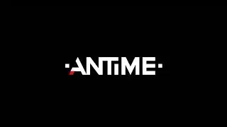 ANTIME  -Official Teaser-
