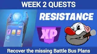 Recover the missing Battle Bus Plans - Fortnite Chapter 3 Season 2 - Resistance Week 2 Quests