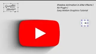 Shadow Animation in After Effects | No Plugin | Easy Motion Graphics Tutorial