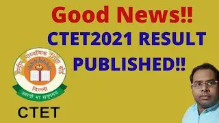 CTET RESULT IS FINALLY PUBLISHED | ctet 2021 result out! | WB Primary TET Official