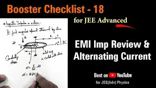 Alternating Current & EMI Review for JEE Advanced | Booster Checklist 18 #boosterchecklist