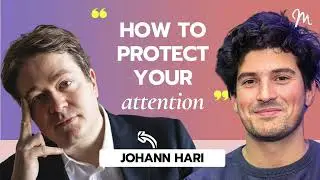 How to protect your attention with the journalist Johann Hari #545