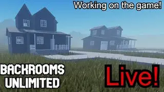Backrooms Unlimited Working on False Realitys [Live!]