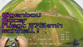 Ich teste meinen Eigenbau 5Zoll toothpick || 276kmh !!!
