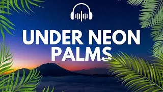 Klangkatze - Under Neon Palms