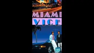 Miami Vice  Style