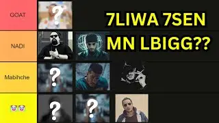 TIER LIST RWAPA dial Lmghrib  |  MOROCCAN RAP TIER LIST
